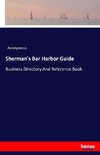 Sherman's Bar Harbor Guide