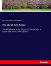 The Life of John Taylor