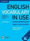 English Vocabulary in Use. Upper-intermediate. 4th Edition. Book with answers and Enhanced ebook