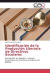 Identificación de la Producción Literaria de Directivos Escolares