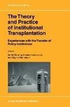 The Theory and Practice of Institutional Transplantation