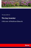 The boy Inventor