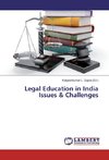 Legal Education in India Issues & Challenges