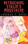 Muhl, T: Retouching Stalin's Moustache