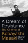 A Dream of Resistance