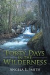 Forty Days in the Wilderness
