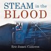 Steam in the Blood