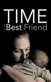 Time Is My Best Friend