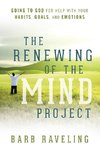 Raveling, B: Renewing of the Mind Project