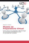 Modelo de Preparaduría Virtual