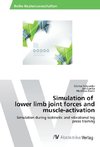 Simulation of lower limb joint forces and muscle-activation