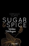 Sugar & Spice - Wildes Verlangen