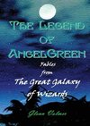 The Legend of AngelGreen