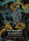 Wir bleiben in Kontakt