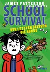 School Survival 07 - Den Letzten beißen die Hunde