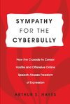 Sympathy for the Cyberbully
