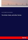 The Amber Gods, and other Stories