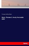 Ware, Thomas S. Hardy Perennials 1893