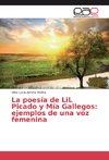 La poesía de LiL Picado y Mía Gallegos: ejemplos de una voz femenina