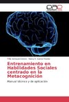Entrenamiento en Habilidades Sociales centrado en la Metacognición