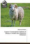 Rumen Fermentation Pattern of Sheep in Health and Digestive Diseases