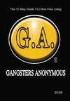 Gangsters Anonymous 12 Steps and 12 Traditions