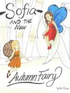 Sofia and the new Autumn Fairy