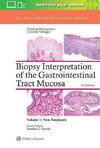 Biopsy Interpretation of the Gastrointestinal Tract Mucosa: Volume 1: Non-Neoplastic