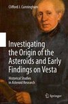 Cunningham, C: Origin of Asteroids and the Discovery of Vest