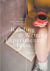 Reading and Writing Experimental Texts