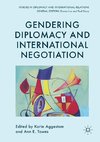 Gendering Diplomacy and International Negotiation