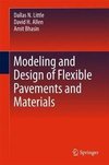 Little, D: Modeling and Design of Flexible Pavements