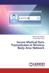 Secure Medical Data Transmission in Wireless Body Area Network