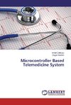 Microcontroller Based Telemedicine System