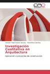 Investigación Cualitativa en Arquitectura