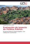 Evaluación de Impacto de Política Pública