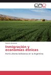 Inmigración y economías étnicas
