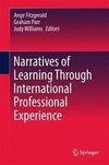 Narratives of Learning Through International Professional Experience
