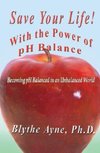 Save Your Life with the Power of pH Balance