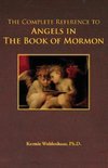 The Complete Reference to Angels in the Book of Mormon