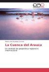 La Cuenca del Arauca
