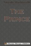 Machiavelli, N: Prince (Chump Change Edition)