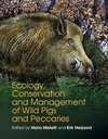 Ecology, Conservation and Management of Wild Pigs and Peccar