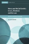 Merry and McCall Smith's Errors, Medicine and the             Law