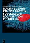 Wan, S: Machine Learning for Protein Subcellular