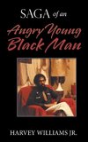 Saga of an Angry Young Black Man