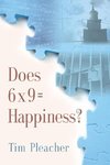 Does 6 x 9 = Happiness?