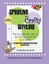 Creative and Crafty Writing-Student Book