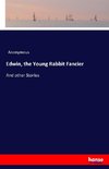 Edwin, the Young Rabbit Fancier