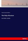 The Folly of Eustace